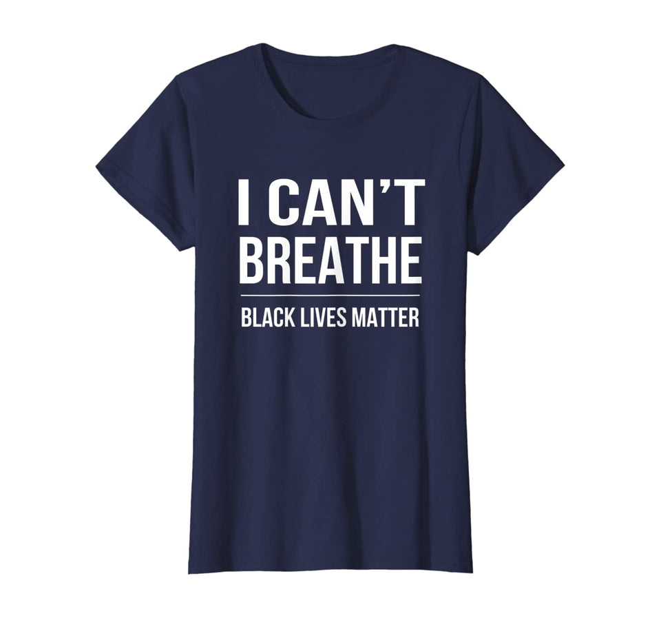 I Can't Breathe Black Lives Matter T-Shirt