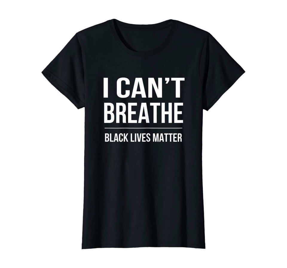 I Can't Breathe Black Lives Matter T-Shirt