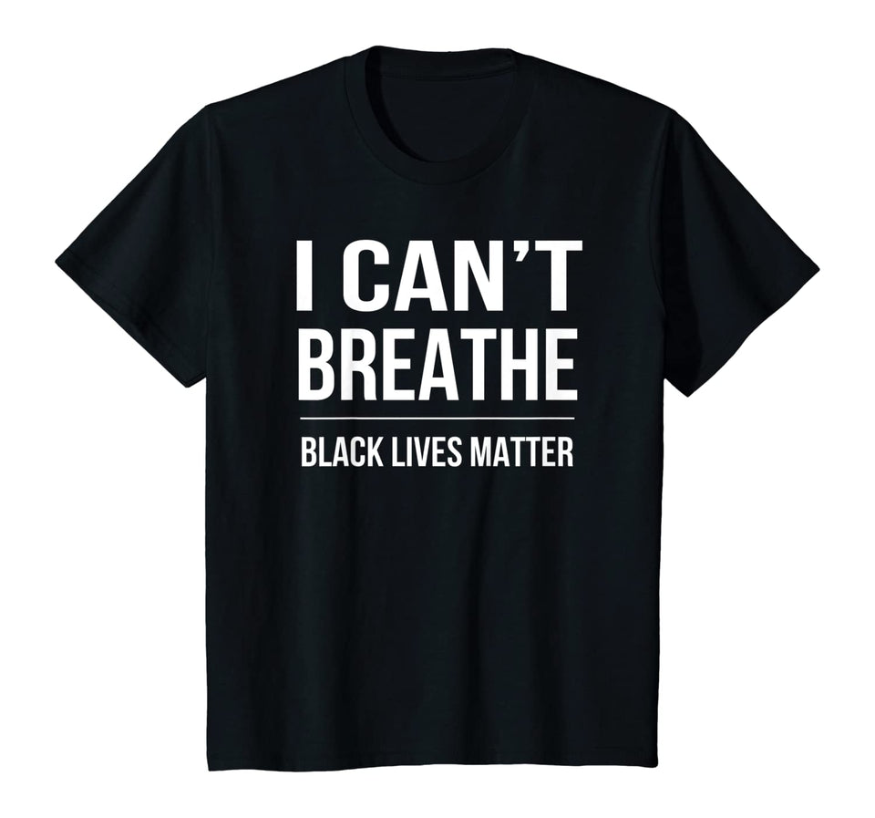 I Can't Breathe Black Lives Matter T-Shirt