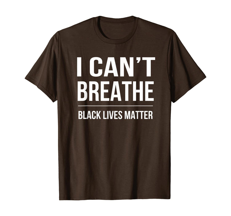 I Can't Breathe Black Lives Matter T-Shirt