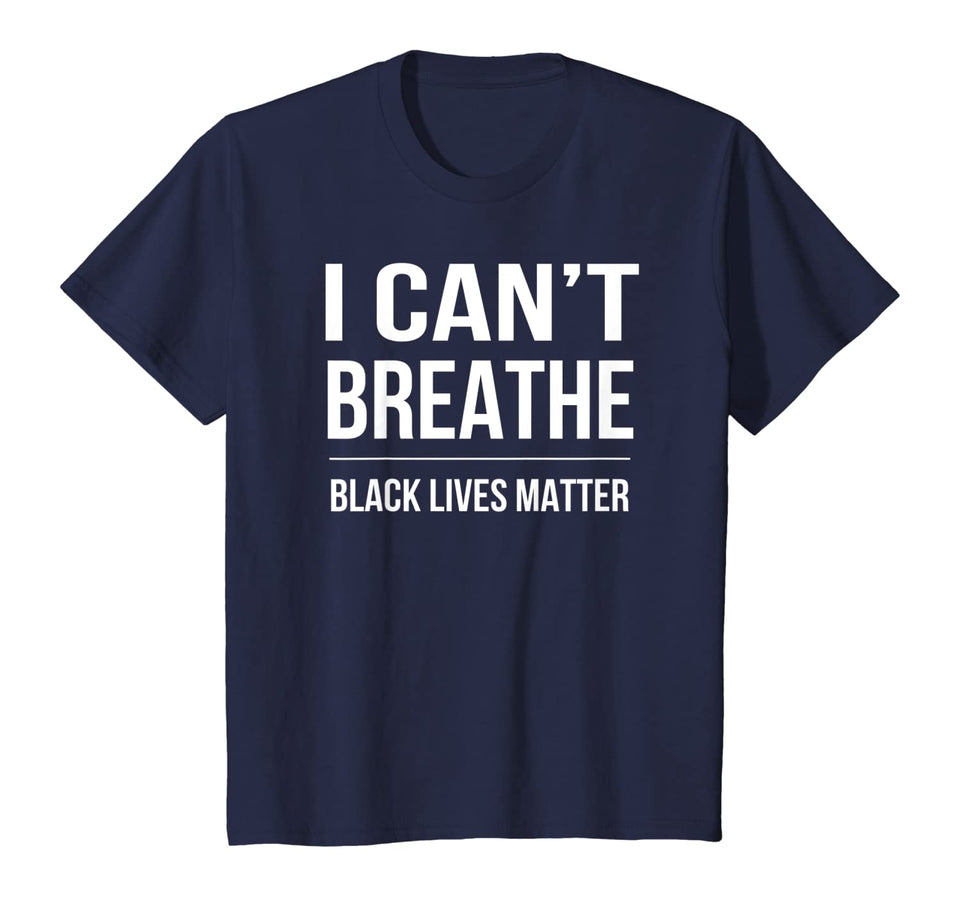 I Can't Breathe Black Lives Matter T-Shirt