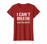 I Can't Breathe Black Lives Matter T-Shirt