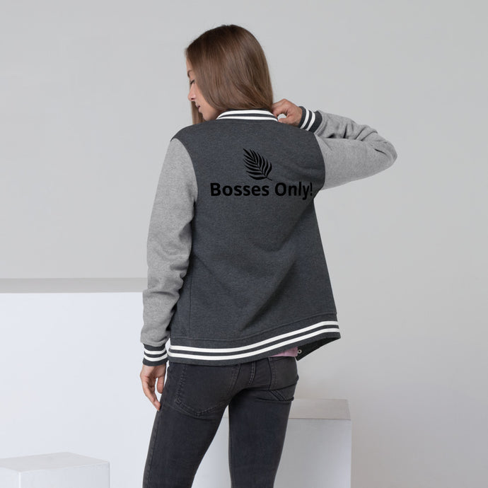 Bosses Only! Women's Letterman Jacket