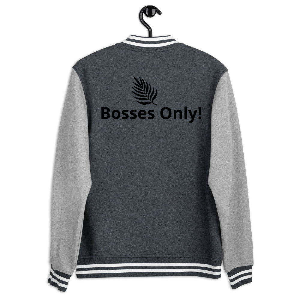 Bosses Only! Women's Letterman Jacket