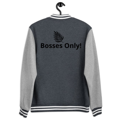Bosses Only! Women's Letterman Jacket